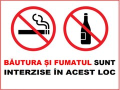 Placuta bautura si fumatul sunt interzise in acest loc